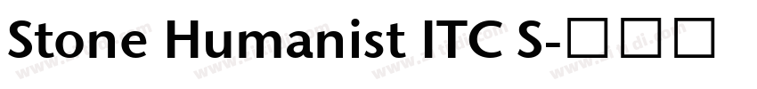 Stone Humanist ITC S字体转换 Stone Humanist ITC S字体转换